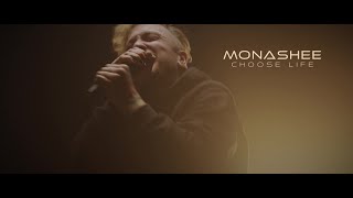 Monashee - Choose Life (OFFICIAL MUSIC VIDEO)
