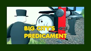 Big Citys Predicament