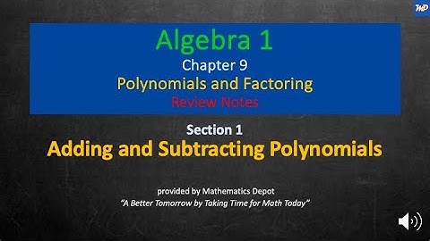 Algebra 1 9 1 Adding and Subtracting Polynomials