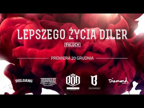 Paluch - Lepszego Życia Diler (prod. Sherlock)