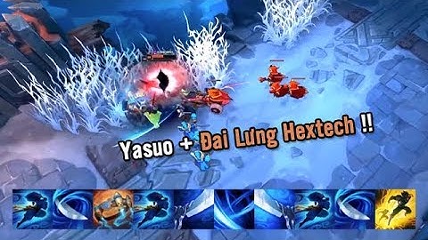 COMBO YASUO với ĐAI LƯNG HEXTECH