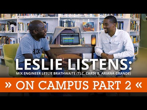 leslie-listens-again:-mix-engineer-leslie-brathwaite-(ariana-grande,-cardi-b)-meets-with-students