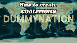 How to create coalitions in Dummynation Tutorial