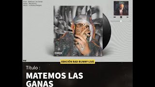 Matemos Las Ganas - Bad Bunny (Audio Oficial)