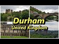 Durham, UK 🇬🇧