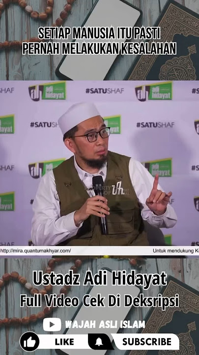 SETIAP MANUSIA PASTI PERNAH MELAKUKAN KESALAHAN - Ustadz Adi Hidayat