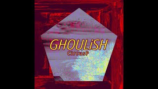 GHOULiSH (feat. Meltberry)