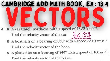 Vectors, Cambridge Add Math Book, Exercise 13.4, Q4