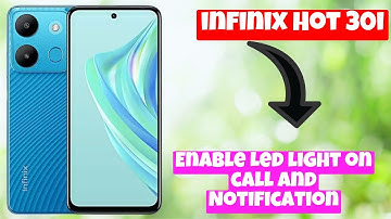 infinix Hot 30i Enable Led light on call and Notification || Led light on call Notification settings