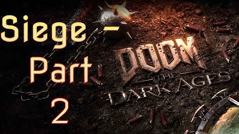 DOOM: The Dark Ages - Siege - Part 2 [All Collectibles / Secrets] [No Commentary] [4K HDR]