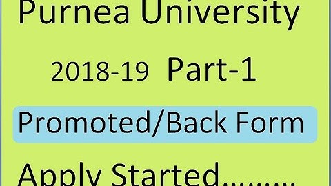Purnea University Promoted or Back Form Apply- P U Promoted, Cross, Back Form Part-1 Kaise Fill kare