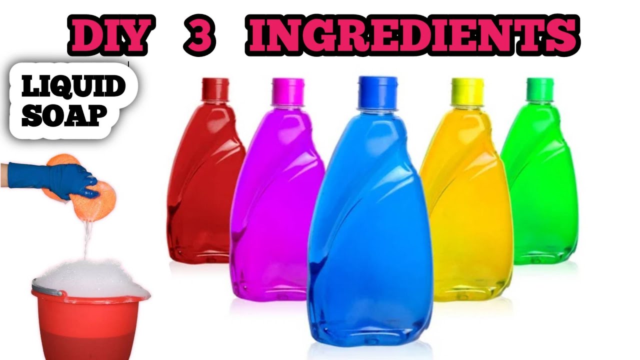 How to Make Liquid Soap At Home with Just 3 Ingredients. - YouTube
