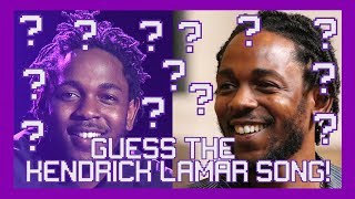 Guess The Kendrick Lamar Song!