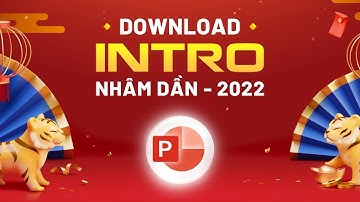 Download 3D Intro Powerpoint Tuyệt đẹp Năm Nhâm Dần 2022 / Khóa học #Powerpoint Online: 9slide.com/