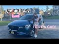 WHAT I GOT FOR MY 16TH BIRTHDAY *I got a car!!!*