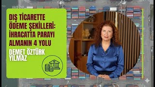 Dış Ticarette Ödeme Yöntemleri