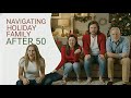 Why Do The Holidays Feel So Different After 50?