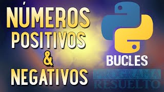 #4 [Python] – Evaluar cantidad de números +, - y nulos (Ciclo While)