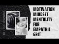 Motivation   mindset   mentality   for growth  abundance