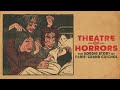 Theatre Of Horrors: The Sordid Story Of Paris' Grand Guignol | Official Trailer
