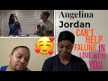 Angelina Jordan- Can’t help falling in love with you: Reaction