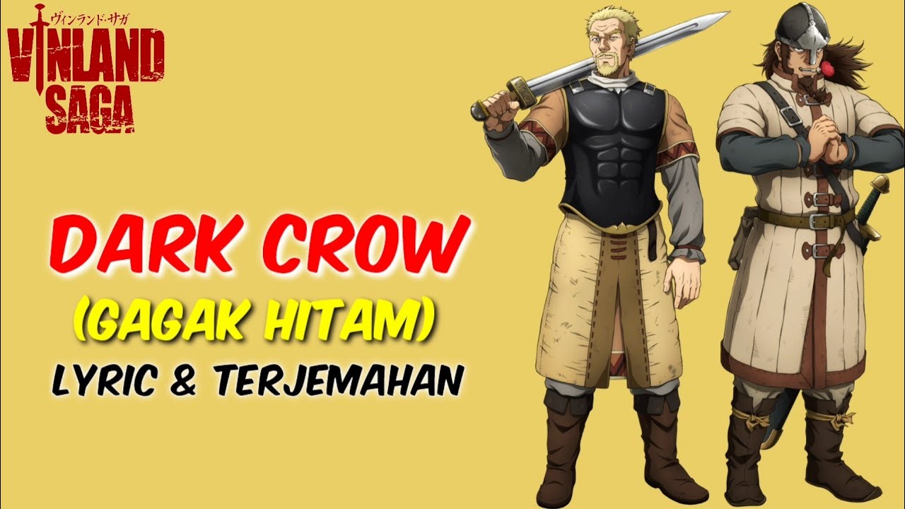 Vinland Saga Opening 2 Full『MAN WITH A MISSION - Dark Crow』【with Lyrics】 