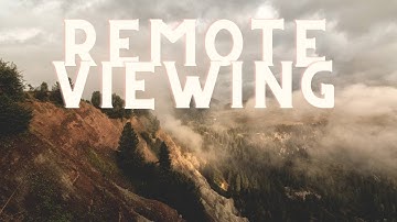 How To Remote View: Tutorial Videos For Beginners!