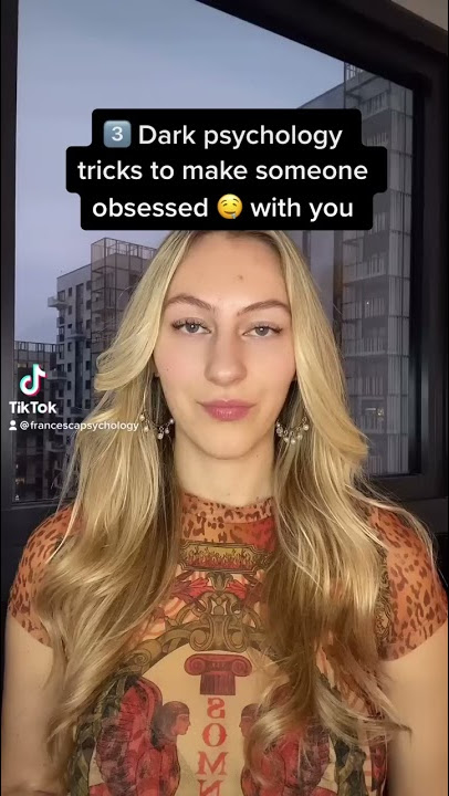 3 Dark psychology tricks to make someone obsessed with you 😍￼