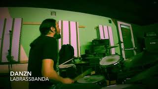 LaBrassBanda/ DANZN /Drum Cover by flob234