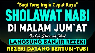 SHOLAWAT JIBRIL PENARIK REZEKI PALING KUAT DARI SEGALA ARAH, Sholawat Nabi Paling Merdu