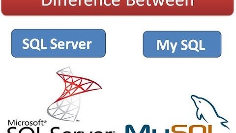 Difference Between SQL Server and MySQL