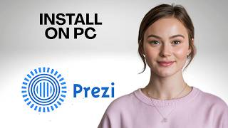 How to Download Prezi as an App on PC Step by Step