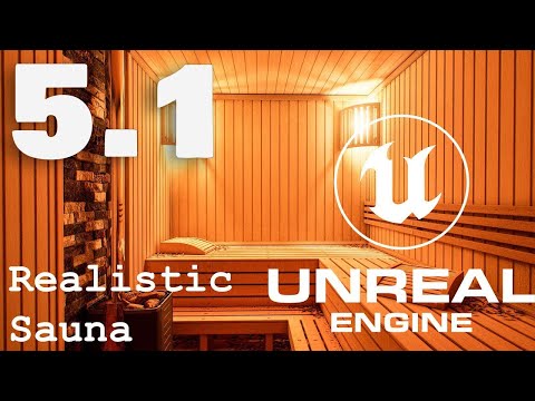 Photorealistic Sauna scene in Unreal Engine 5.1 4K 60 FPS
