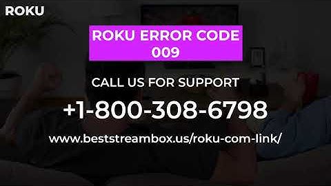 Roku Error Code 009  Roku Activate Code Link | Roku activation help