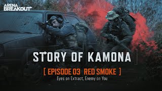 Story of Kamona | EP. 03 Red Smoke