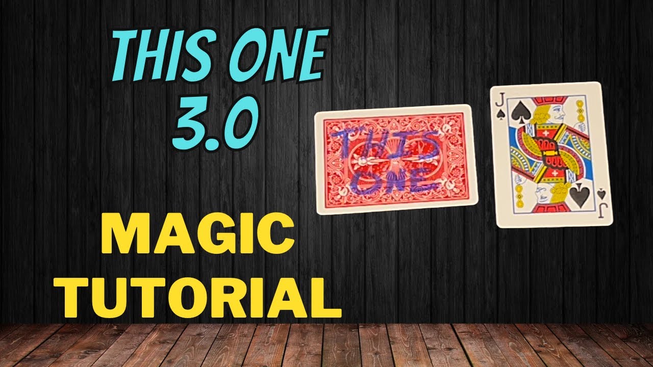 This One 3.0 Magic Card Tricks Tutorial YouTube