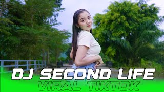 DJ SECOND LIFE - VIRAL TIKTOK
