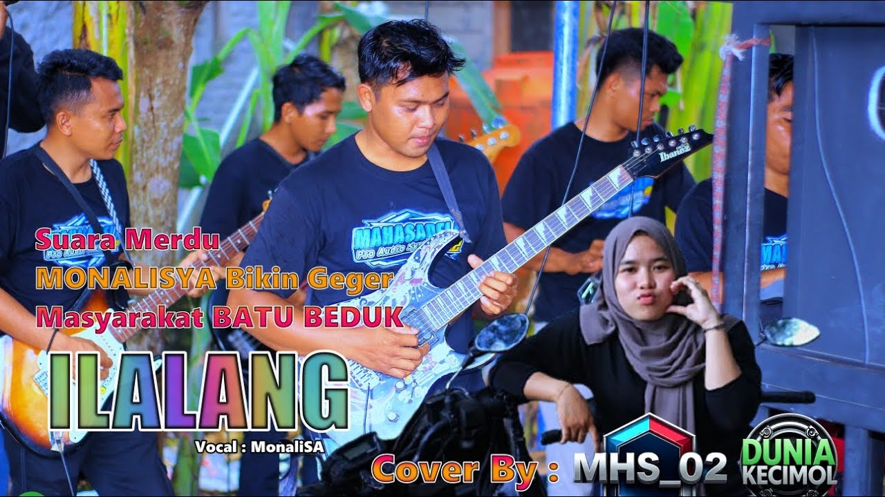 🎵 SUARA MERDU MONALISA – ILALANG versi KECIMOL MAHASADELA 02 🎵✨ Live Dangdut Kecimol Terbaru 2025 ✨