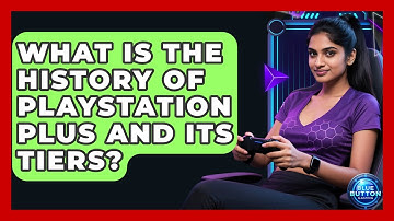 What Is The History Of PlayStation Plus And Its Tiers? - Blue Button Gaming