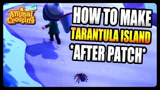 How To Make Tarantula Island AFTER PATCH in Animal Crossing New Horizons! (Animal Crossing Tutorial)