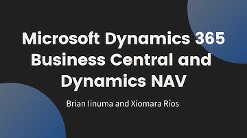Microsoft Dynamics 365 Business Central and Dynamics NAV I Brian Iinuma and Xiomara Ríos