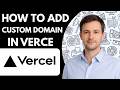 How to add custom domain in Vercel free Full Guide 2026