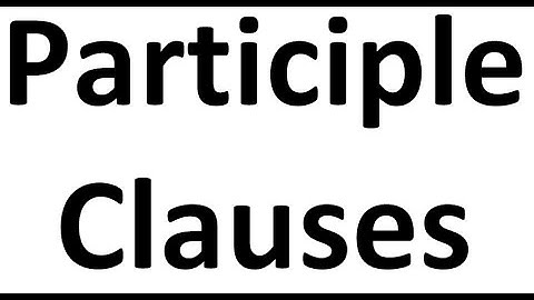 Bài tập viết lại câu với hiện tại phân từ năm 2024