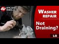 LG Washer Not Draining or Emptying Water - Diagnostic &amp; Repair