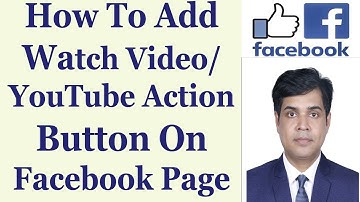 How To Add Watch Video/YouTube Action Button On Facebook Page | Bangla Tutorial