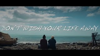 Multifandom | Don’t Wish Your Life Away(ft. Jared Lee)