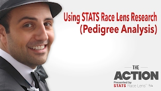 10 #TheAction: Using STATS Race Lens Research (Pedigree Analysis)