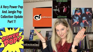 A Very Power Pop | Jangle Pop Collection Update - Part 1!  Matthew Sweet, Tommy Keene, Shoes &amp; More!