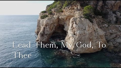 653 SDA Hymnal - Lead Them, My God, To Thee (Singing w/ Lyrics)