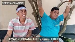 UYAK KUNDANGAN II LAGU BALI II FERRY LEBET
